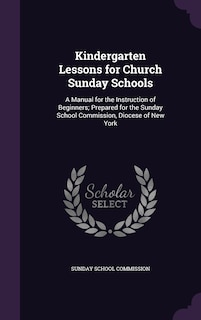 Front cover_Kindergarten Lessons for Church Sunday Schools