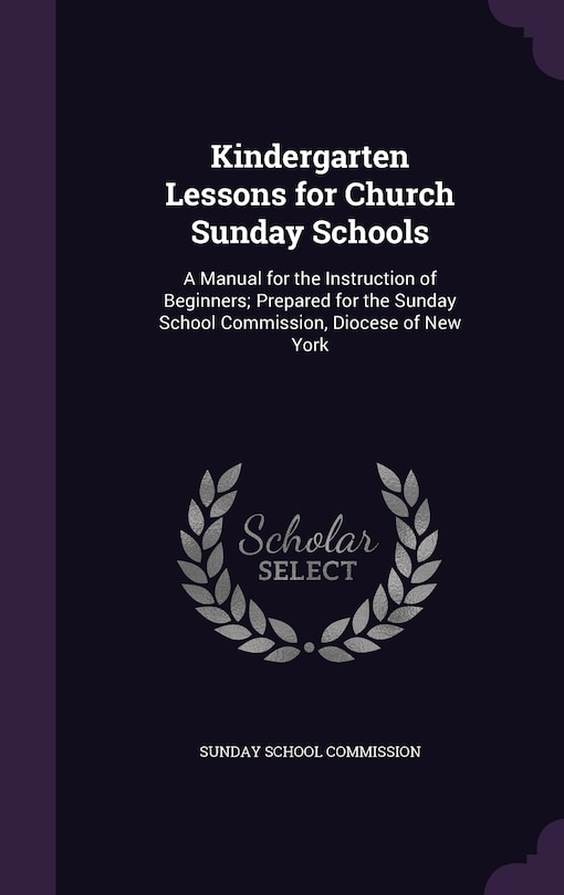 Front cover_Kindergarten Lessons for Church Sunday Schools