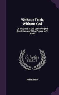Front cover_Without Faith, Without God