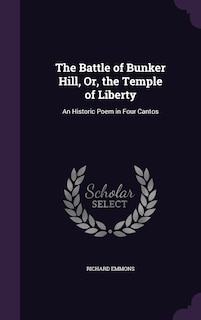 Front cover_The Battle of Bunker Hill, Or, the Temple of Liberty