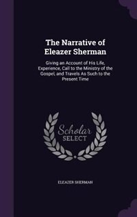 Front cover_The Narrative of Eleazer Sherman