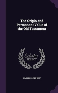 Front cover_The Origin and Permanent Value of the Old Testament