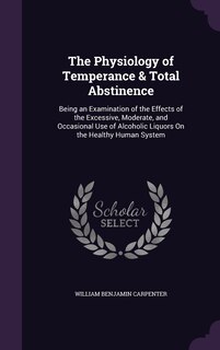 Front cover_The Physiology of Temperance & Total Abstinence