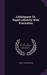 Front cover_Litholapaxy; Or, Rapid Lithotrity With Evacuation