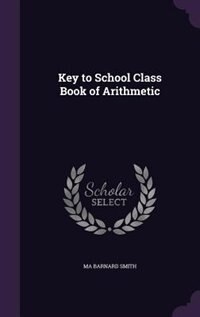 Couverture_Key to School Class Book of Arithmetic