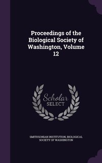 Couverture_Proceedings of the Biological Society of Washington, Volume 12