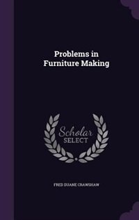 Front cover_Problems in Furniture Making