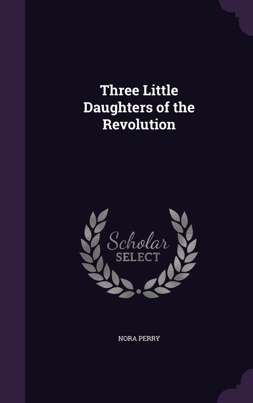 Front cover_Three Little Daughters of the Revolution