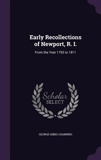 Front cover_Early Recollections of Newport, R. I.