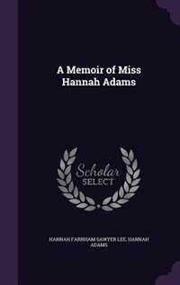 Front cover_A Memoir of Miss Hannah Adams
