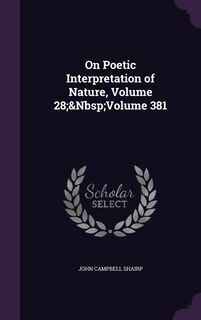 Front cover_On Poetic Interpretation of Nature, Volume 28; Volume 381
