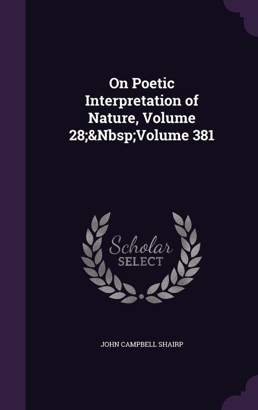 Front cover_On Poetic Interpretation of Nature, Volume 28; Volume 381