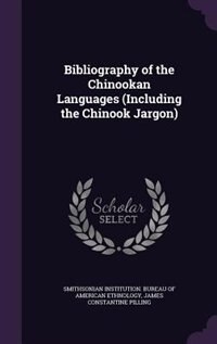 Front cover_Bibliography of the Chinookan Languages (Including the Chinook Jargon)
