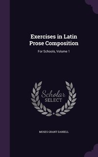 Front cover_Exercises in Latin Prose Composition