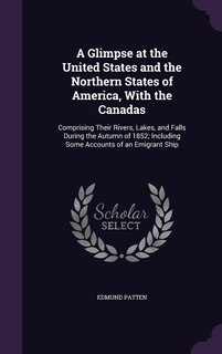 Front cover_A Glimpse at the United States and the Northern States of America, With the Canadas