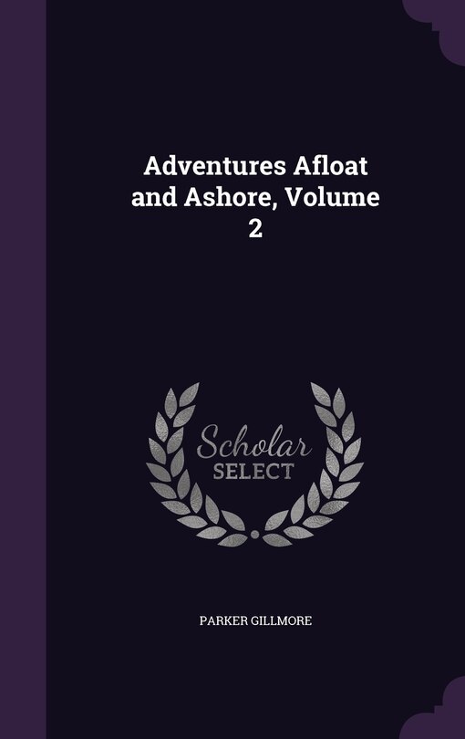 Front cover_Adventures Afloat and Ashore, Volume 2