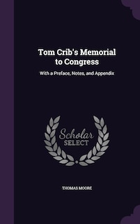 Front cover_Tom Crib's Memorial to Congress