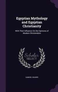 Front cover_Egyptian Mythology and Egyptian Christianity