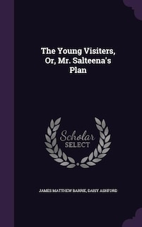 Couverture_The Young Visiters, Or, Mr. Salteena's Plan