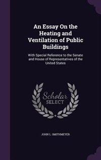 Couverture_An Essay On the Heating and Ventilation of Public Buildings