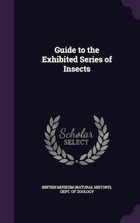 Couverture_Guide to the Exhibited Series of Insects