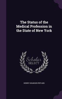 Front cover_The Status of the Medical Profession in the State of New York
