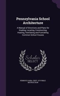 Front cover_Pennsylvania School Architecture