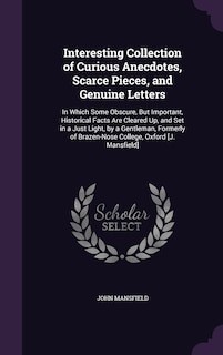 Couverture_Interesting Collection of Curious Anecdotes, Scarce Pieces, and Genuine Letters
