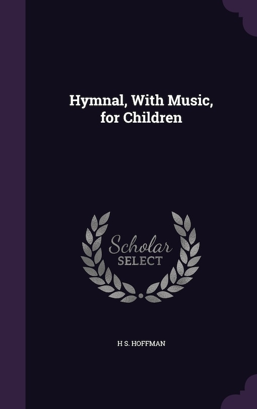 Front cover_Hymnal, With Music, for Children
