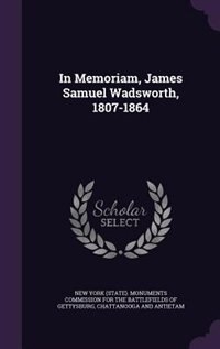 Couverture_In Memoriam, James Samuel Wadsworth, 1807-1864