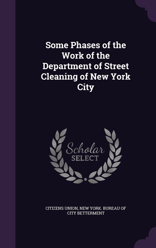 Couverture_Some Phases of the Work of the Department of Street Cleaning of New York City