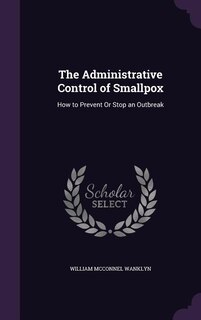 Couverture_The Administrative Control of Smallpox