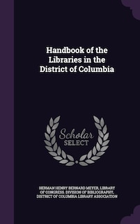 Couverture_Handbook of the Libraries in the District of Columbia