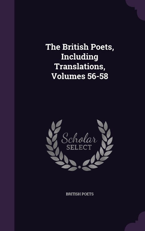 Front cover_The British Poets, Including Translations, Volumes 56-58