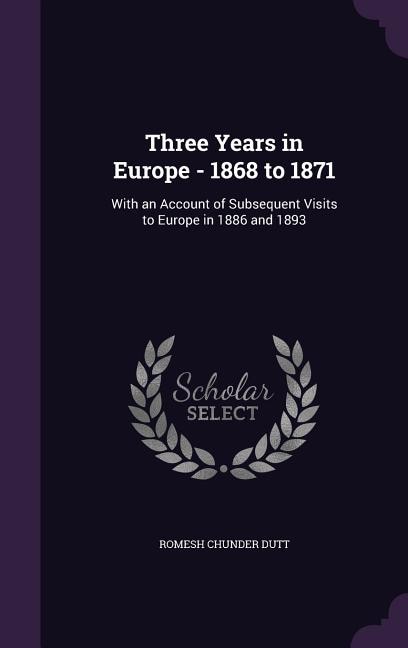 Front cover_Three Years in Europe - 1868 to 1871