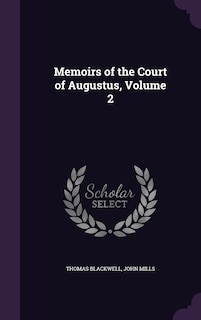 Front cover_Memoirs of the Court of Augustus, Volume 2