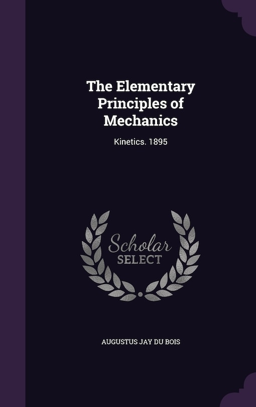 Front cover_The Elementary Principles of Mechanics