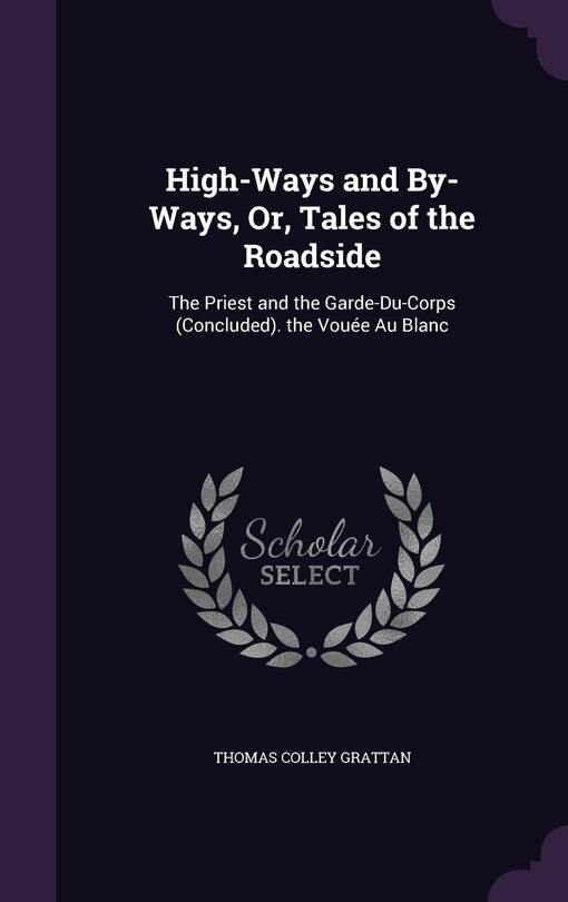 Couverture_High-Ways and By-Ways, Or, Tales of the Roadside