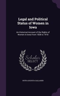 Couverture_Legal and Political Status of Women in Iowa
