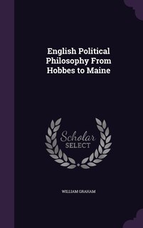 Front cover_English Political Philosophy From Hobbes to Maine