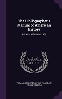 Front cover_The Bibliographer's Manual of American History