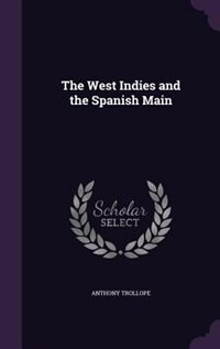 Couverture_The West Indies and the Spanish Main