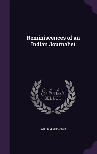 Front cover_Reminiscences of an Indian Journalist