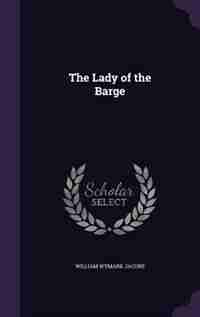 The Lady of the Barge by William Wymark Jacobs