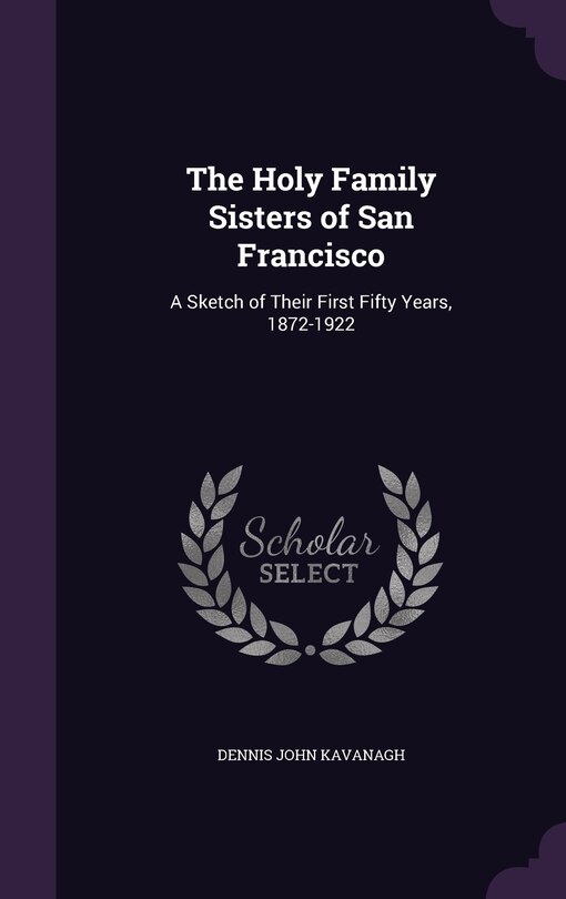 Front cover_The Holy Family Sisters of San Francisco