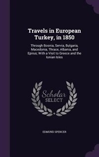 Front cover_Travels in European Turkey, in 1850