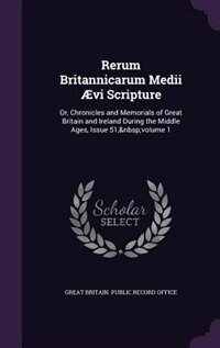 Couverture_Rerum Britannicarum Medii Ævi Scripture