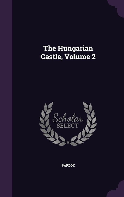 Front cover_The Hungarian Castle, Volume 2