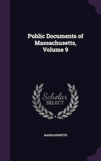Front cover_Public Documents of Massachusetts, Volume 9