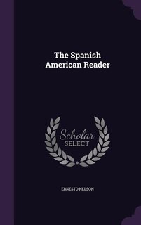 Front cover_The Spanish American Reader